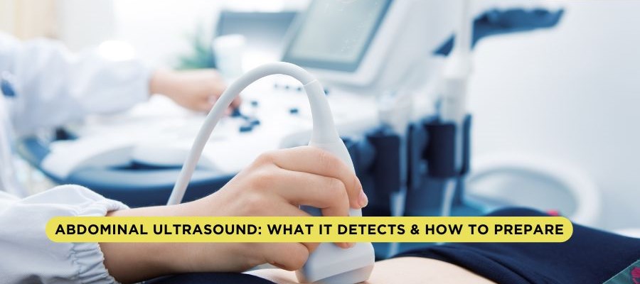 Abdominal Ultrasound: What It Detects & How to Prepare