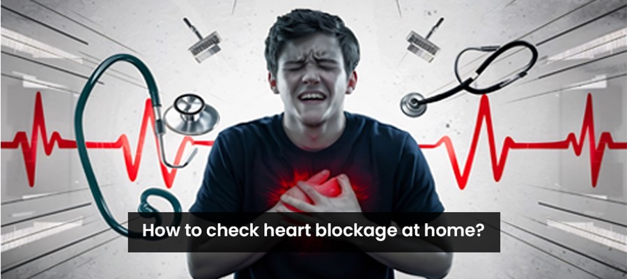 How to Check Heart Blockage at Home &  Cardiac Tests in Udaipur